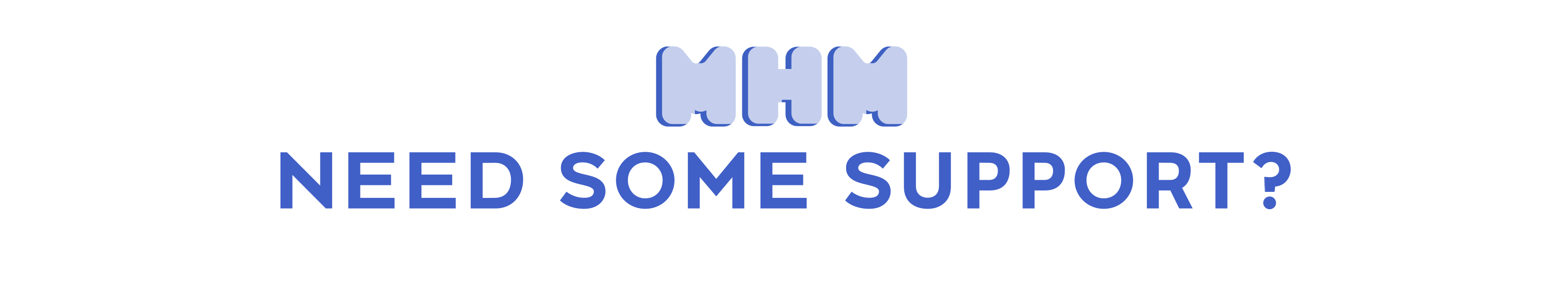 Need some support?